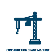 Poster - construction crane machine vector icon. construction crane machine, construction, machine filled icons from flat construction concept. Isolated black glyph icon, vector illustration symbol element for