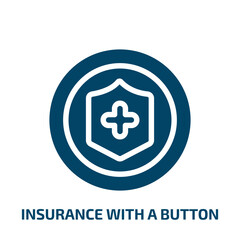 Poster - insurance with a button vector icon. insurance with a button, button, insurance filled icons from flat general concept. Isolated black glyph icon, vector illustration symbol element for web design and