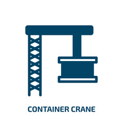 Poster - container crane vector icon. container crane, ship, shipping filled icons from flat logistics concept. Isolated black glyph icon, vector illustration symbol element for web design and mobile apps
