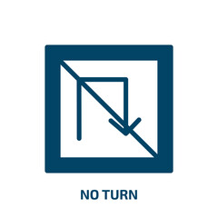 Poster - no turn vector icon. no turn, turn, button filled icons from flat parking concept. Isolated black glyph icon, vector illustration symbol element for web design and mobile apps