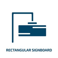 Poster - rectangular signboard vector icon. rectangular signboard, signboard, rectangular filled icons from flat signals concept. Isolated black glyph icon, vector illustration symbol element for web design