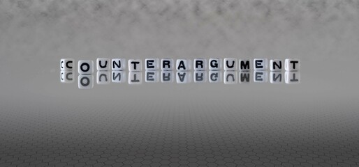 Wall Mural - counterargument word or concept represented by black and white letter cubes on a grey horizon background stretching to infinity