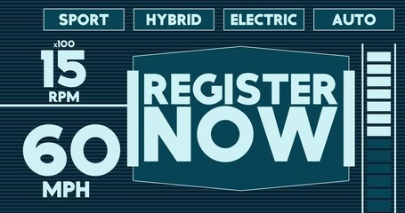 Poster - Futuristic Car Dashboard with Register Now Text. Digital Graphical User Interface Animation.