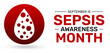 September Sepsis Awareness Month Concept Abstract Background with Red blood sign and typography