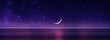 starry night and moon  at sea, star fall ,water reflection ,on horizon dark bright lilac blue nature landscape seascape  background banner ,template