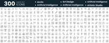 Set Of 300 Thin Line Icons Set. In This Bundle Include Arctic, Art Design, Artificial Intelligence, Artist Studio