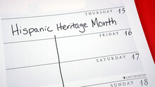 Hispanic Heritage Month Marked On A Calendar From September 15-October 14, 2022.
