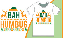 Bah Humbug, Human Relationship, Christmas Saying, Party - Social Event Summer Design
