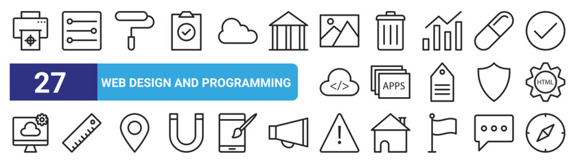 set of 27 outline web web design and programming icons such as ink, adjust, art and de, bin, app, education, alert, compass vector thin icons for web design, mobile app.