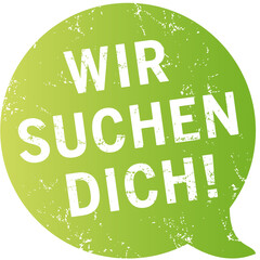 Wall Mural - Grüner Button Wir suchen Dich als Sprechblase