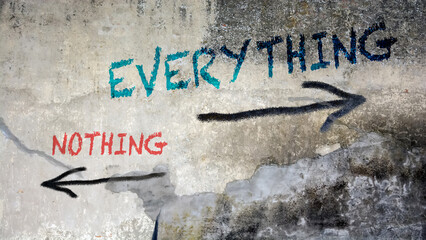 Wall Mural - Street Sign Everything versus Nothing