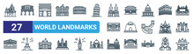 Set Of 27 Outline Web World Landmarks Icons Such As Neuschwanstein Castle, Beijing, Arc De Triomphe, Temple, Mazar E Quaid, Paris, Italy, Turkey Vector Thin Line Icons For Web Design, Mobile App.