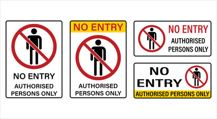 Wall Mural - No Entry Authorised Persons Only Prohibition Sign M_2209001