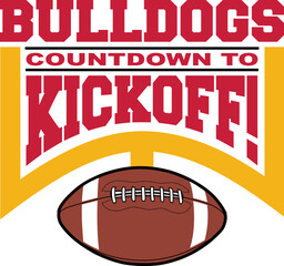 Wall Mural - football countdown to kickoff - bulldogs is a team design template that includes text, a graphic goa
