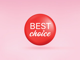 Wall Mural - best choice 3d banner. guaranteed label collection badge digital marketing web.