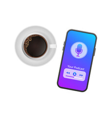 Smartphone podcast coffee flatlay. Modern mobile app user interface concept. Media technology. Online technology concept vector illustration.