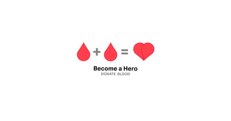Poster - image of become a hero donate blood text with two drops making heart logo, on white background