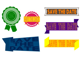 Poster - Set of ribbon with Save The Date text. Banner template. Label sticker. Sign.