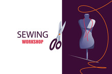 Design Of A Banner Or Landing Page Of A Sewing Workshop, A Tailoring Studio, A Tailor's Studio.Handmade Concept.
