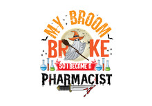 My Broom Broke So I Became A Pharmacist