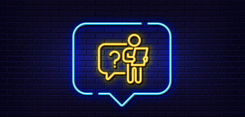 Wall Mural - Neon light speech bubble. Search employee line icon. Interview candidate sign. Question mark symbol. Neon light background. Search employee glow line. Brick wall banner. Vector