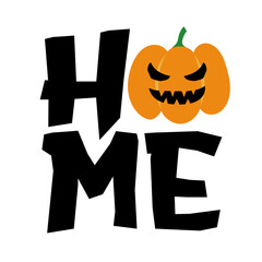 Wall Mural - Welcome Home - Happy Halloween greeting decoration. Good for door stops, door porch sign with pumpkin lantern. Trick or treat.