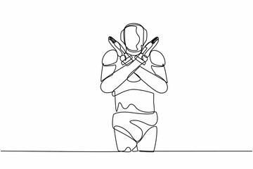 Poster - Single one line drawing robot standing with crossing arms and making X shape, stop sign with hands. Technology development. Artificial intelligence. Continuous line design graphic vector illustration