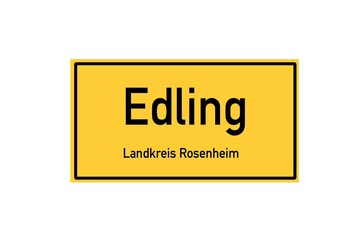 Isolated German city limit sign of Edling located in Bayern