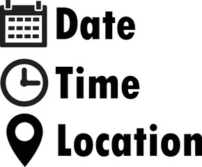 Poster - date, time, location icon on white background. place icons symbol. information sign business concept