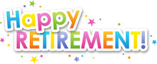 Colorful HAPPY RETIREMENT! Typography Banner With Stars On Transparent Background