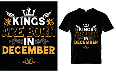 Kings are born in december t shirt template vector for printing and designing