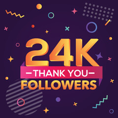 Thank you 24000 followers, thanks banner.First 24K follower congratulation card with geometric figures, lines, squares, circles for Social Networks.Web blogger celebrate a large number of subscribers.