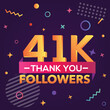 © MrGraphics1990 - Thank you 41000 followers, thanks banner.First 41K follower congratulation card with geometric figures, lines, squares, circles for Social Networks.Web blogger celebrate a large number of subscribers.