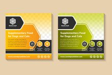 Animal Food Social Media Post Template Design, Pet Care Web Banner Template. Service Promotional Banner. Supplementary Food For Cats And Dogs Headline Of Feed Stories. Yellow And Green Colors.