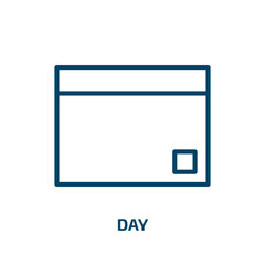 Poster - day icon from valentines day collection. Thin linear day, business, time outline icon isolated on white background. Line vector day sign, symbol for web and mobile