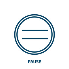 Poster - pause icon from user interface collection. Thin linear pause, media, video outline icon isolated on white background. Line vector pause sign, symbol for web and mobile