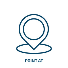 Poster - point at icon from user interface collection. Thin linear point at, point, business outline icon isolated on white background. Line vector point at sign, symbol for web and mobile
