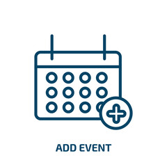 Poster - add event icon from user interface collection. thin linear add event, date, day outline icon isolate