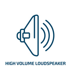 Poster - high volume loudspeaker icon from user interface collection. Thin linear high volume loudspeaker, volume, loudspeaker outline icon isolated on white background. Line vector high volume loudspeaker