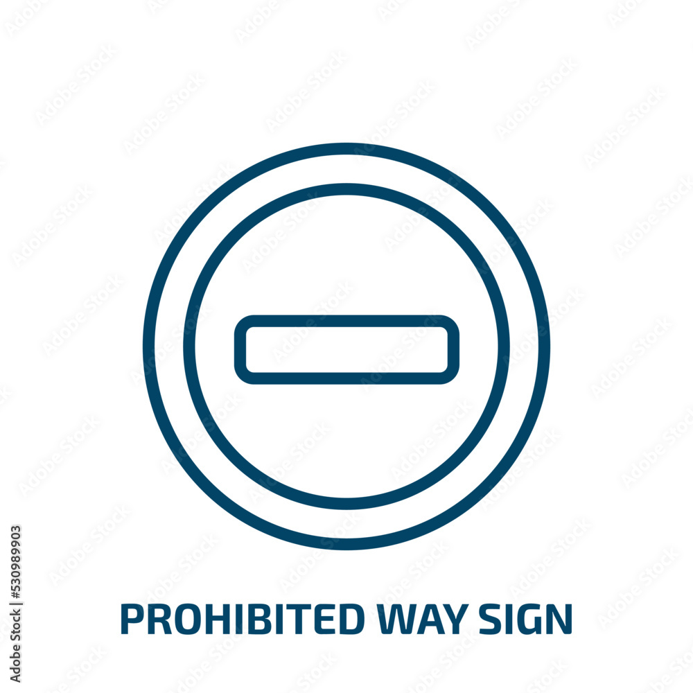 prohibited way sign icon from traffic signs collection. Thin linear ...