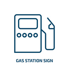 Poster - gas station sign icon from traffic signs collection. Thin linear gas station sign, gasoline, gas outline icon isolated on white background. Line vector gas station sign sign, symbol for web and mobile