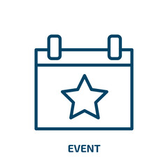 Poster - event icon from time management collection. Thin linear event, business, celebration outline icon isolated on white background. Line vector event sign, symbol for web and mobile