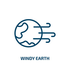 Poster - windy earth icon from meteorology collection. Thin linear windy earth, windy, wind outline icon isolated on white background. Line vector windy earth sign, symbol for web and mobile