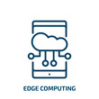 edge computing icon from general collection. Thin linear edge computing, computer, communication outline icon isolated on white background. Line vector edge computing sign, symbol for web and mobile
