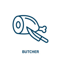 Poster - butcher icon from food collection. Thin linear butcher, food, market outline icon isolated on white background. Line vector butcher sign, symbol for web and mobile