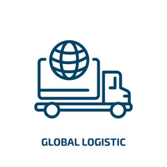 Poster - global logistic icon from delivery and logistic collection. Thin linear global logistic, global, globe outline icon isolated on white background. Line vector global logistic sign, symbol for web and
