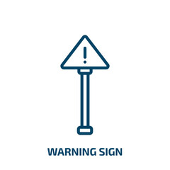 Poster - warning sign icon from construction tools collection. Thin linear warning sign, warning, information outline icon isolated on white background. Line vector warning sign sign, symbol for web and mobile