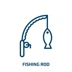 Poster - fishing rod icon from camping collection. Thin linear fishing rod, hook, fish outline icon isolated on white background. Line vector fishing rod sign, symbol for web and mobile