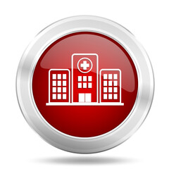 Leinwandbilder - Hospital building red glossy vector icon, medical concept silver metallic round web button