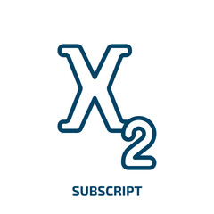 Poster - subscript icon from signs collection. Thin linear subscript, contact, subscription outline icon isolated on white background. Line vector subscript sign, symbol for web and mobile